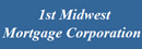 1st Midwest Mortgage Corp