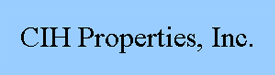 CIH Properties, Inc.