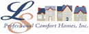 L.S. Professional Comfort Homes