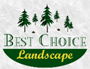 Best Choice Landscape LLC