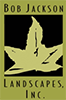 Bob Jackson Landscapes, Inc