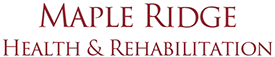 Maple Ridge Health and Rehabilitation Center