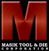 Masik Tool & Die Corp.