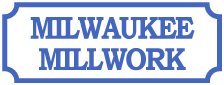 Milwaukee Millwork