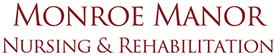 Monroe Manor Nursing and Rehabilitation Center