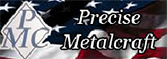 Precise Metalcraft, Inc