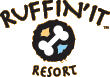 Ruffin' It Resort